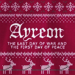 Ayreon : The Last Day of War and the First Day of Peace